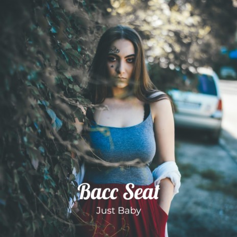 Bacc Seat | Boomplay Music