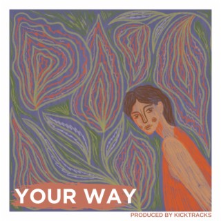 Your way