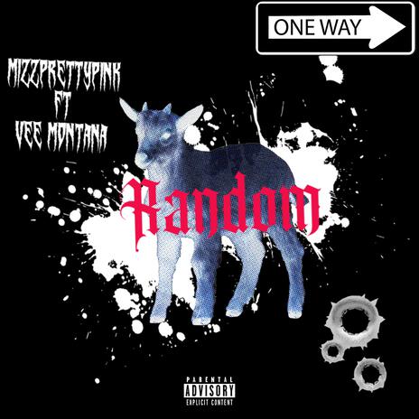 Random ft. Vee Montana | Boomplay Music