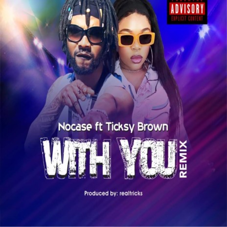 With you remix ft. ticksy brown | Boomplay Music