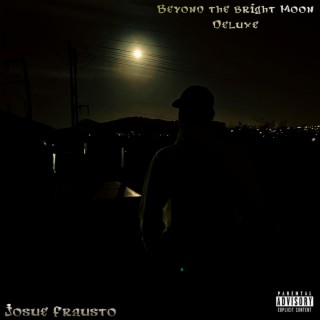 Beyond the Bright Moon (Deluxe)
