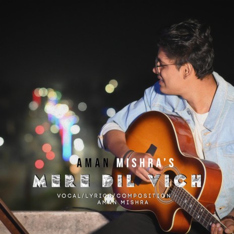 Mere dil vich | Boomplay Music