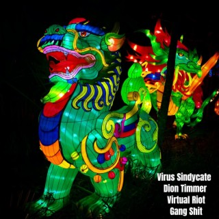 Virus Sindycate X Dion Timmer X Virtual Riot-Gang Shit