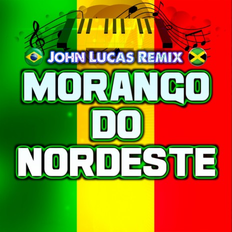 Morango do Nordeste | Boomplay Music