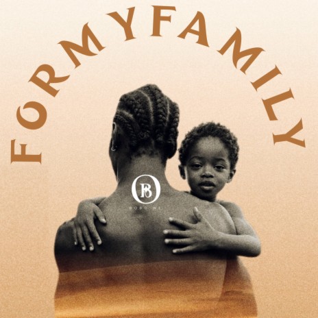 For my family | Boomplay Music