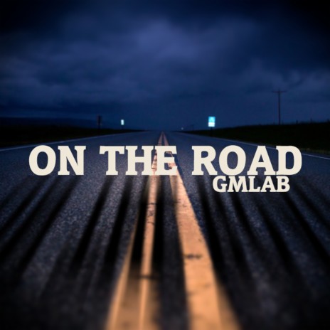 On the Road (Original Mix) | Boomplay Music