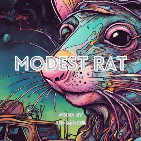 Modest Rat | Boomplay Music
