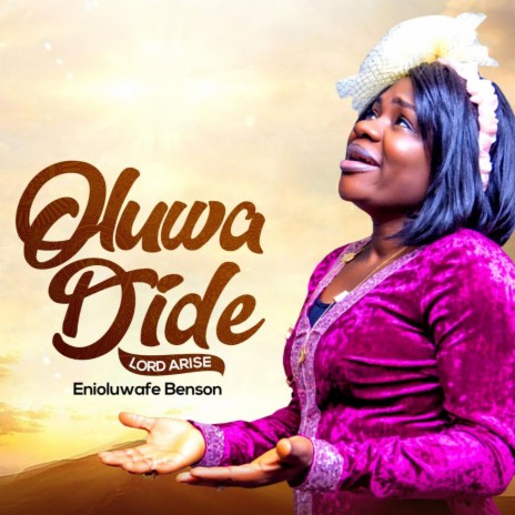 Oluwa Dide | Boomplay Music