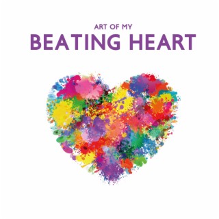 Art of My Beating Heart: Relaxing Heart-Beat Sound Effect Meditation Music