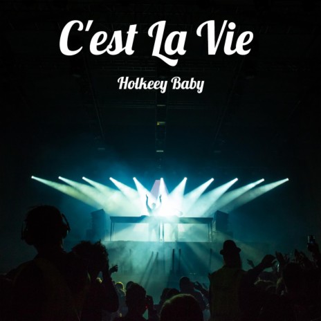 C'est La Vie ft. Alii | Boomplay Music