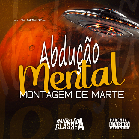 Abdução Mental - Montagem de Marte | Boomplay Music