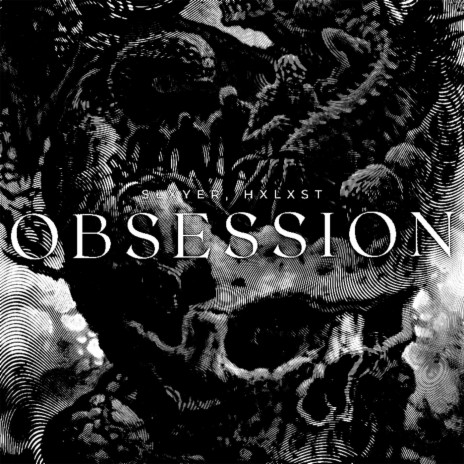 OBSESSION ft. HXLXST | Boomplay Music