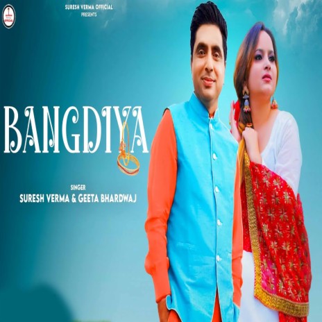 Bangdiyan ft. Geeta Bhardwaj | Boomplay Music