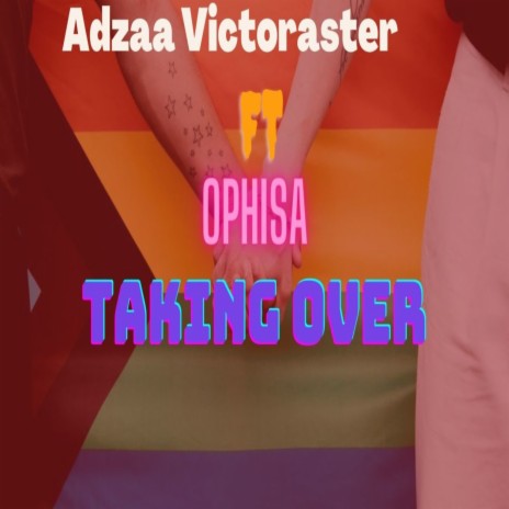 Taking Over ft. Ophisa | Boomplay Music