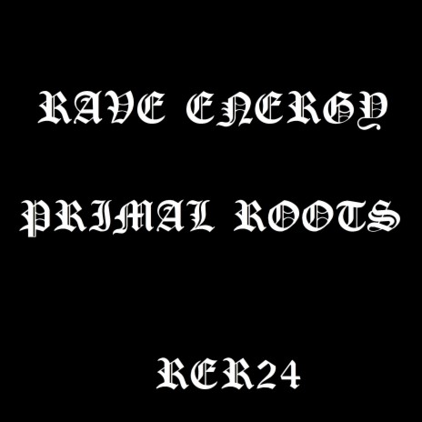 Primal Roots (Fast Mix) | Boomplay Music