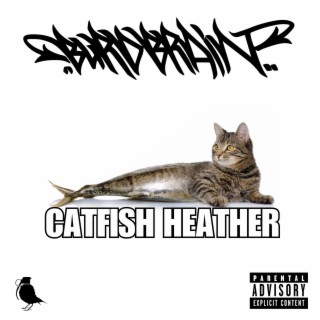 Catfish Heather