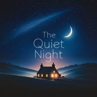 The Quiet Night