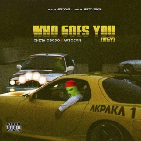 Who Goes You ft. AutoCON