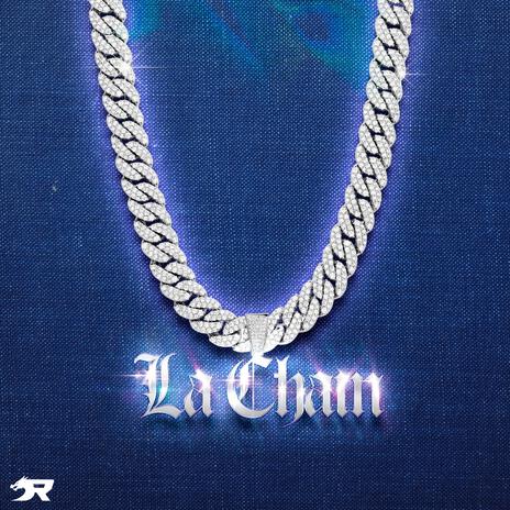 La Chain ft. ZFelplayero | Boomplay Music