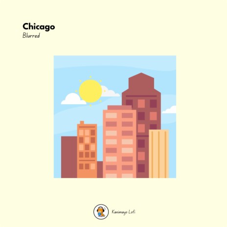 Chicago ft. Kanimayo | Boomplay Music