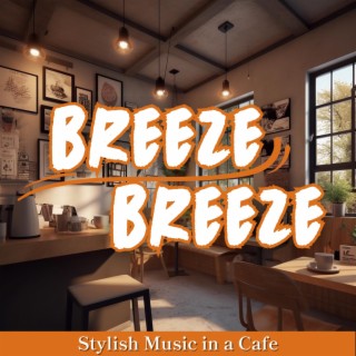 Stylish Music in a Cafe
