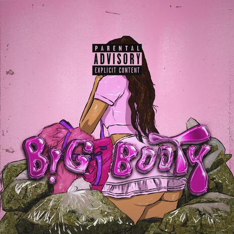 Big Booty ft. Big Boosy | Boomplay Music