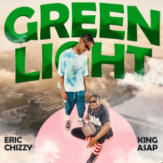 Eric Chizzy & King Asap