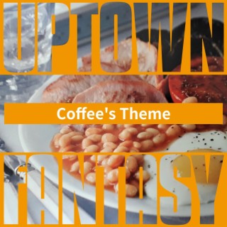 Coffee's Theme