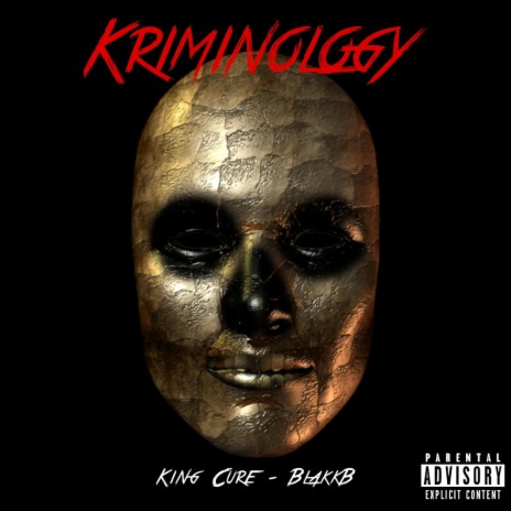 Kriminology ft. BlakkB | Boomplay Music