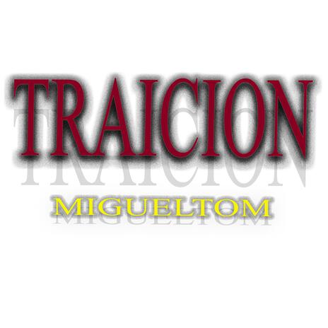 traicion | Boomplay Music