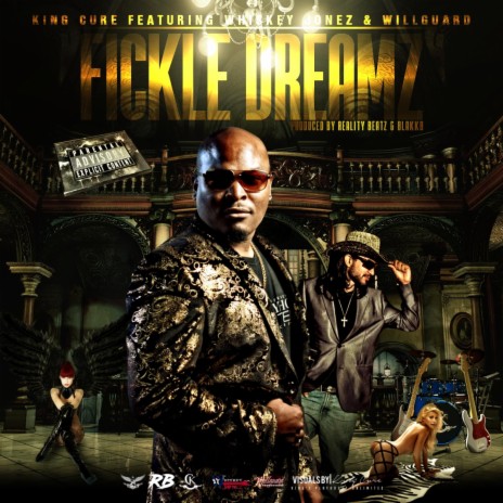 Fickle Dreamz ft. Whiskey Jonez & Willguard | Boomplay Music