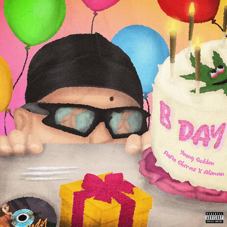 B Day ft. PaPa Shiraz & Aliman | Boomplay Music