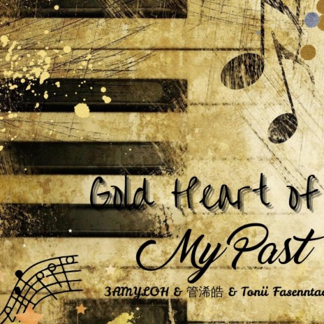 Gold Heart of My Past | Boomplay Music