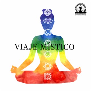 Viaje Místico: Mantras Sagrados para los 7 Chakras