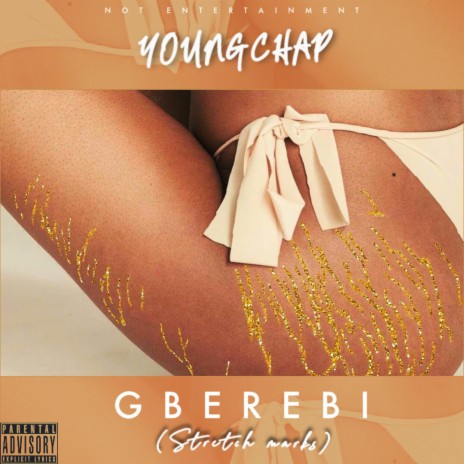 Gberebi (Stretch Marks) | Boomplay Music