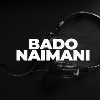 Bado Naimani