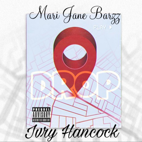 Drop ft. Ivry Hancock | Boomplay Music