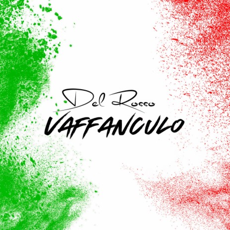 Vaffanculo | Boomplay Music