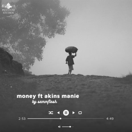 Money ft. Akins manie | Boomplay Music