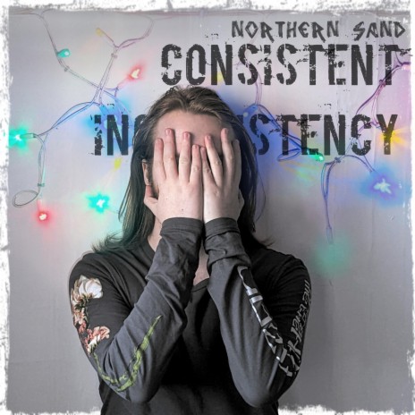 Consistent Inconsistency | Boomplay Music