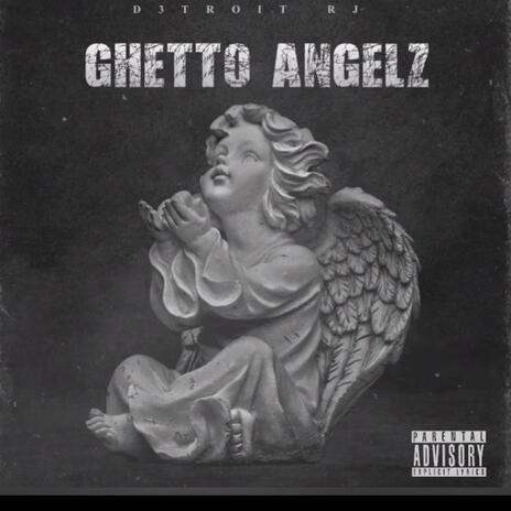 Ghetto Angelz (RJ Mix) | Boomplay Music