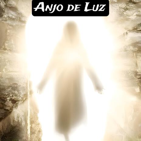 Anjo de Luz | Boomplay Music