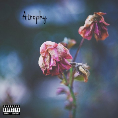 Atrophy | Boomplay Music