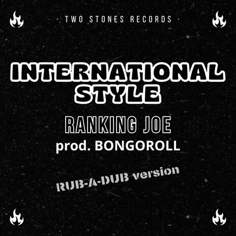 International Style ft. Ranking Joe | Boomplay Music