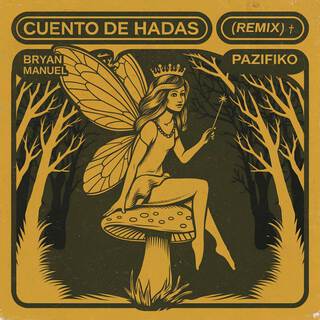 CUENTO DE HADAS (Remix)