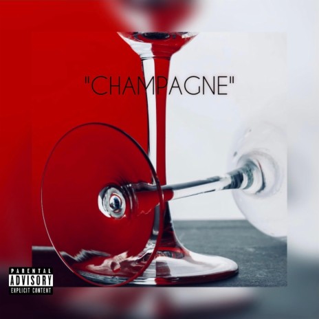 CHAMPAGNE | Boomplay Music