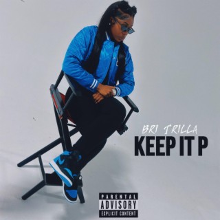 Keep It P lyrics | Boomplay Music