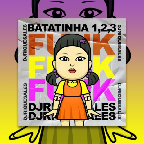Funk da Batatinha frita 1,2,3 | Boomplay Music