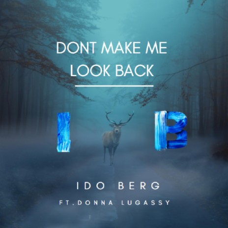 dont make me look back | Boomplay Music