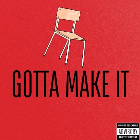 GOTTA MAKE IT ft. MEEKLY | Boomplay Music